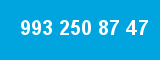 993 250 87 47